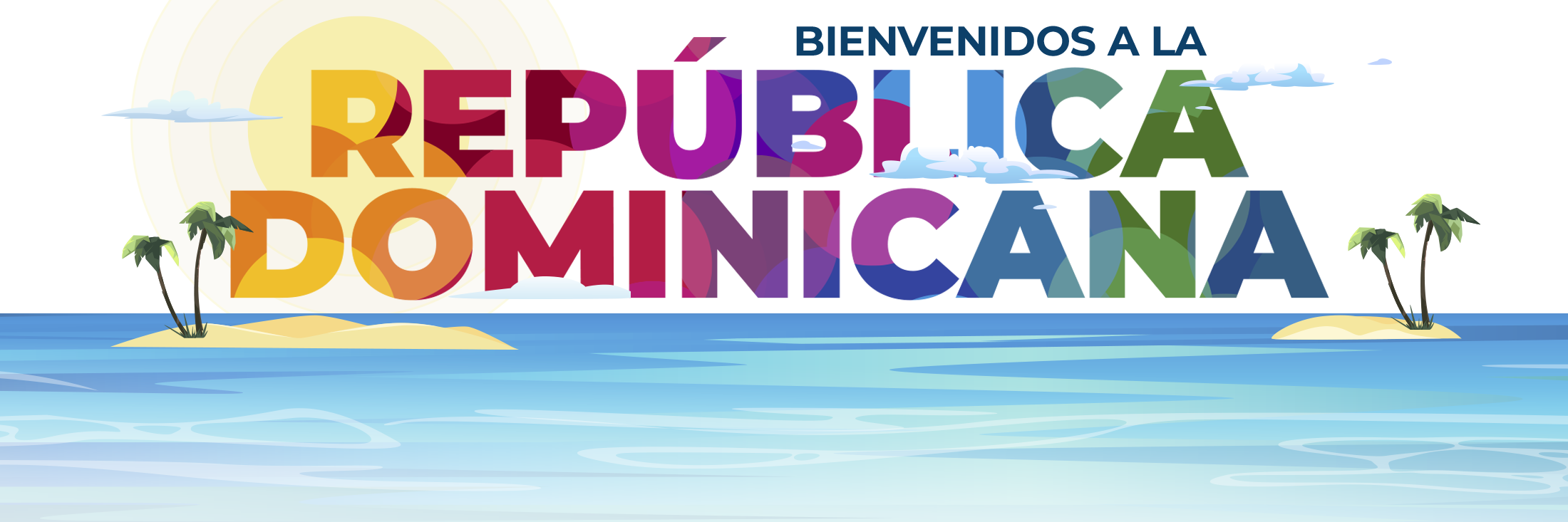 Bienvenidos a la República Dominicana